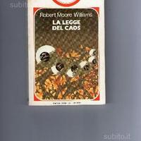 Classici Urania:La legge del caos, di Robert Moore