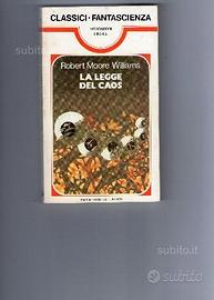 Classici Urania:La legge del caos, di Robert Moore