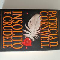 Insolito e crudele Patricia D. Cornwell 