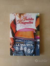 Libro La mia vita bassa - Diario di Carolina