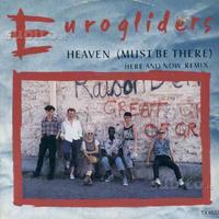 Eurogliders - heaven (must be there) 12''