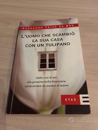 L'uomo che scambiò la sua casa per un tulipano di 