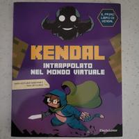 Kendal - Intrappolato nel mondo virtuale 