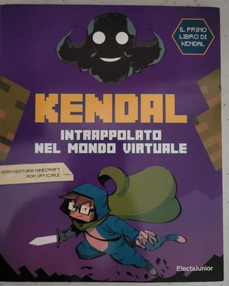 Kendal - Intrappolato nel mondo virtuale 