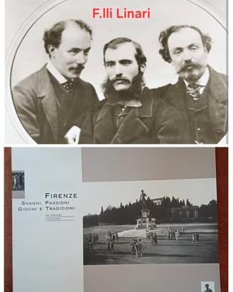 Firenze Svaghi, passioni, giochi... F.lli Alinari.