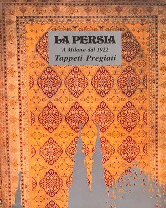 Catalogo raro” La persia Milano-Tappeti pregiati”