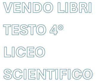 libri testo 4 liceo scientifico