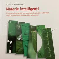 MATERIE INTELLIGENTI  a cura di Monica Guerra