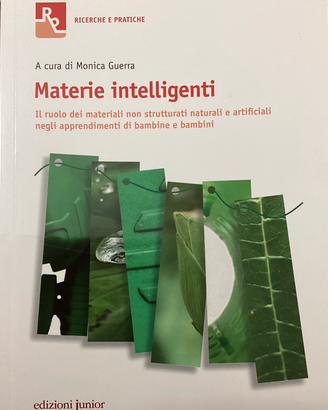 MATERIE INTELLIGENTI  a cura di Monica Guerra