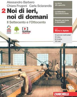 Noi di ieri, noi di domani. Vol. 2: Il Settecento