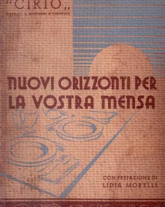 CUCINA 2 libri CIRIO 1936 e 1937 molto rari collez