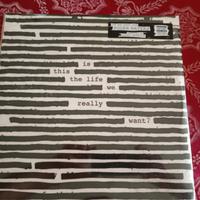 2 LP ROGER WATERS IS THIS THE LIFE WE REALLY WANT