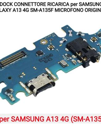 DOCK CONNETTORE RICARICA GALAXY A13 4G SM-A135F