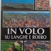 IN VOLO SU LANGHE E ROERO AA.VV. SAN PAOLO EDIZION