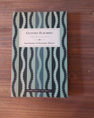 Tre racconti - Gustave Flaubert