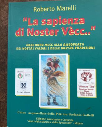 “La sapienza di Noster  vecc..”- Roberto Marelli