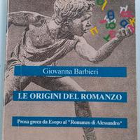Libro scuola LE ORIGINI DEL ROMANZO