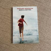 “Mare al mattino” - Margaret Mazzantini