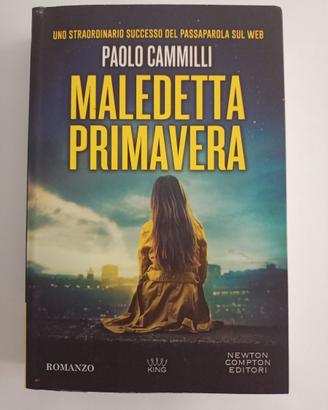 LIBRO ITALIANO-MALEDETTA PRIMAVERA-P.CAMMILLI-2014