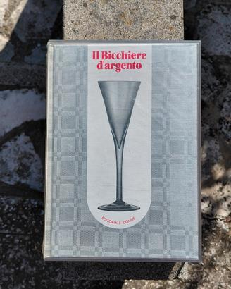 Il bicchiere d'argento  - Editoriale Domus