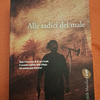 Alle radici del male di Roberto Costantini 