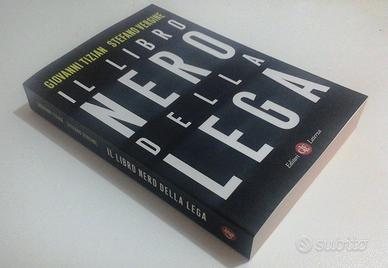 Il Libro Nero della Lega (G Tizian, S Vergine)