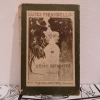 Libro Erma Bifronte di Pirandello. Treves. 1918.