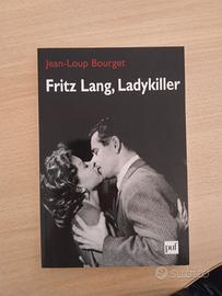 Jean.Loup Bourget, Fritz Lang, Ladykiller