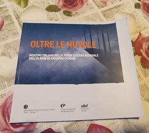 Libro Oltre le nuvole Aviatori e Grande Guerra