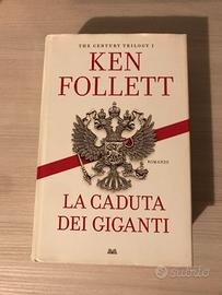 Ken Follett - La caduta dei giganti