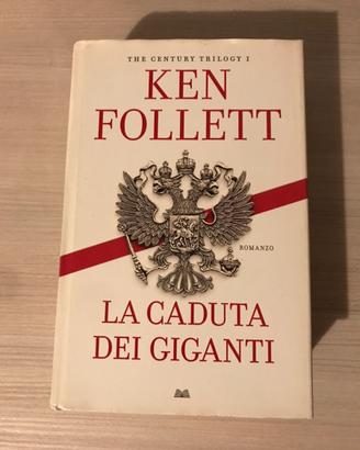Ken Follett - La caduta dei giganti