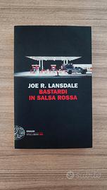 Libro Bastardi in salsa rossa di Joe R. Lansdale