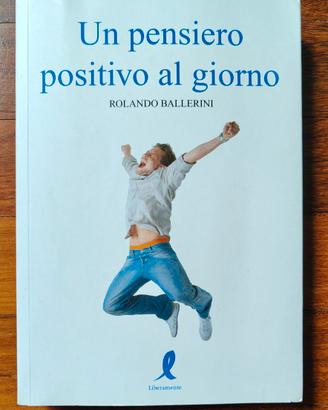 Libro frasi. Un pensiero positivo al giorno di Ro
