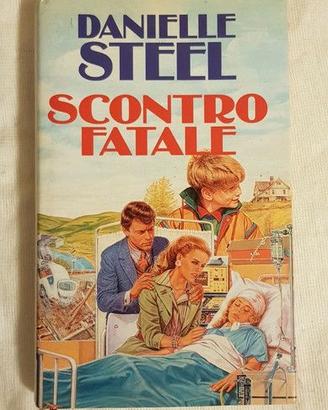 Danielle Steel - Scontro fatale
