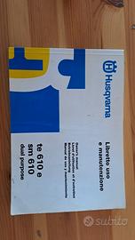 Manuale Uso e Manutenzione Husqvarna 610