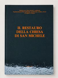 Il restauro della Chiesa di San Michele