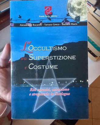 L'occultismo tra superstizione e costume  Sardegna