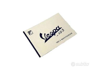 Libretto uso e manutenzione per Vespa 125 vna __ R