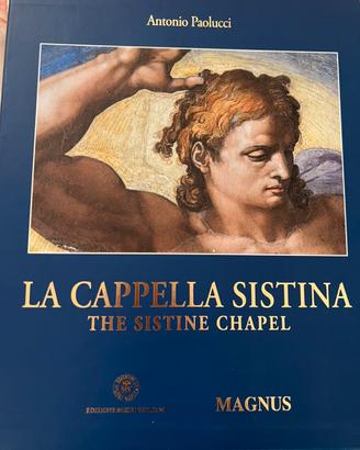 La Cappella Sistina Ed. Magnus di Antonio Paolucci