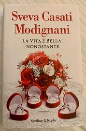 La vita è bella, nonostante di Sveva C. Modigliani