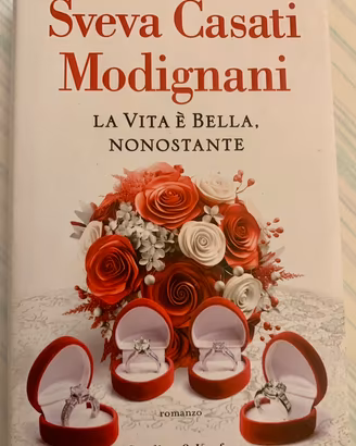 La vita è bella, nonostante di Sveva C. Modigliani