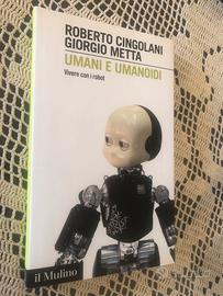 Cingolani Umani e umanoidi Mulino Nuovo