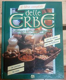 Il libro completo delle ERBE - salute, cucina, bel