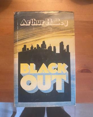 Arthur Hailey - Black Out