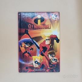 Walt Disney – GliIncredibili (Hachette, 2008)