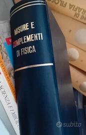 Misure e complementi di fisica - Patron 1969