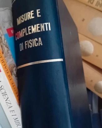 Misure e complementi di fisica - Patron 1969