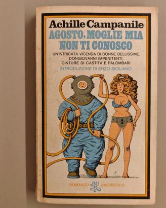 Libro 'Agosto moglie mia non ti conosco' 