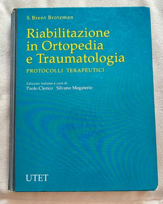 Libro Riabilitazione in Ortopedia e Traumatologia