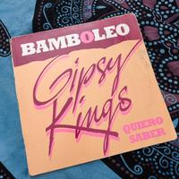 Vinile Bamboleo Gipsy Kings Quiero Saber